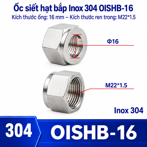 Ốc siết hạt bắp Inox 304 cho ống phi 16 mm