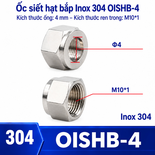 Ốc siết hạt bắp Inox 304 cho ống phi 4 mm