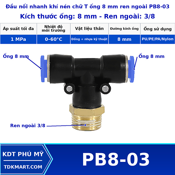 Đầu nối khí nén chữ T có 2 đầu nối ghim ống 8 mm và 1 đầu ren ngoài bên giữa 3/8