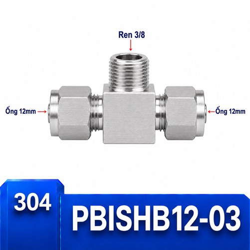 Đầu nối chữ T Inox 304 2 đầu siết hạt bắp ống 12 mm và 1 đầu ren ngoài 3/8