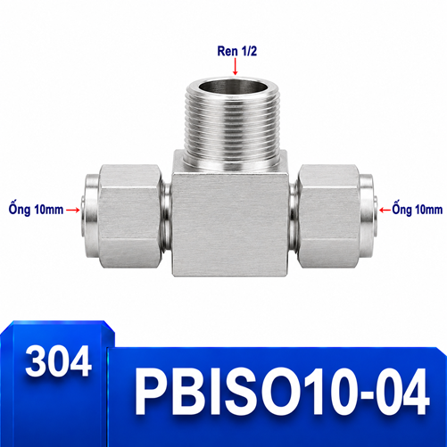 Đầu nối chữ T Inox 304 2 đầu siết ống 10 mm và 1 đầu ren ngoài 1/2