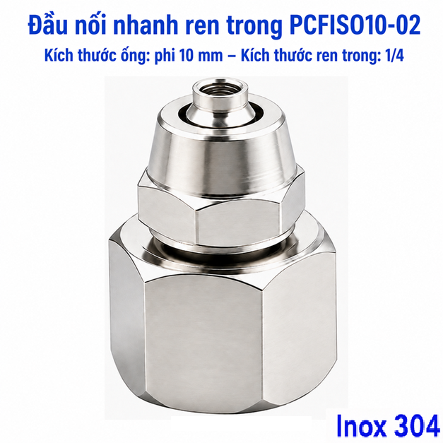 Đầu nối thẳng Inox 304 siết ống 10 mm – ren trong 1/4