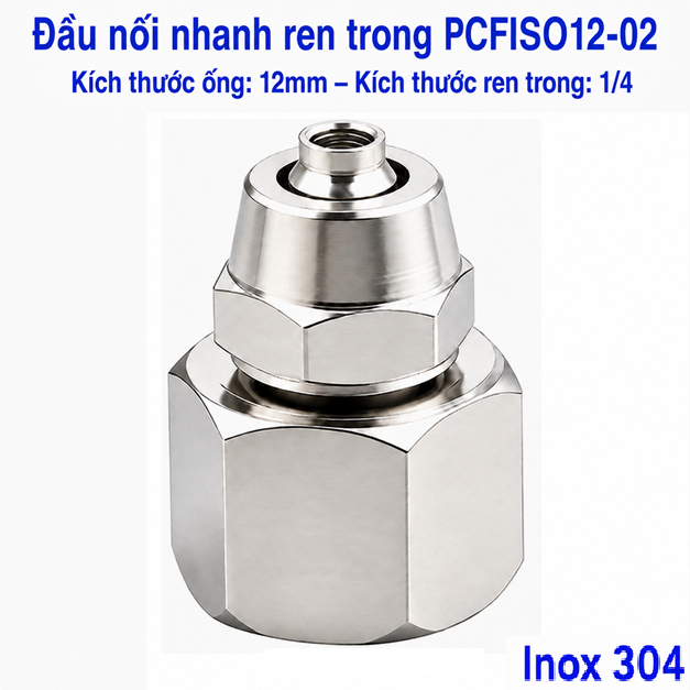 Đầu nối thẳng Inox 304 siết ống 12 mm – ren trong 1/4
