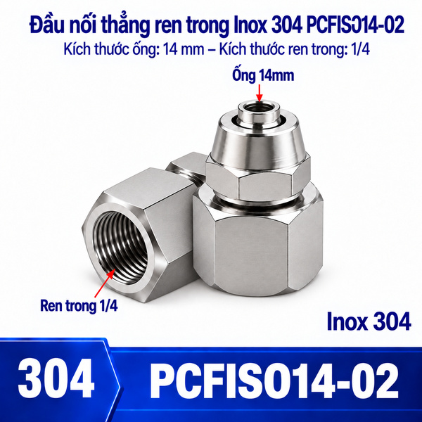 Đầu nối thẳng Inox 304 siết ống 14 mm – ren trong 1/4