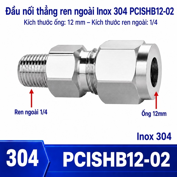 Đầu nối thẳng Inox 304 siết hạt bắp ống phi 12 mm ren ngoài 1/4 inch