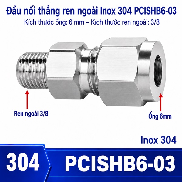 Đầu nối thẳng Inox 304 siết hạt bắp ống phi 6 mm ren ngoài 3/8 inch