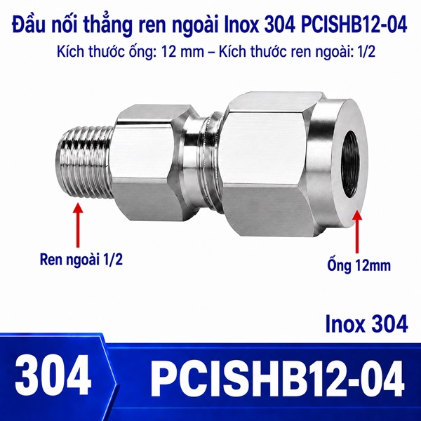 Đầu nối thẳng Inox 304 siết hạt bắp ống phi 12 mm ren ngoài 1/2 inch