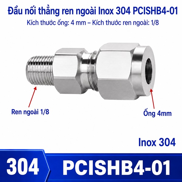 Đầu nối thẳng Inox 304 siết hạt bắp ống phi 4 mm ren ngoài 1/8 inch