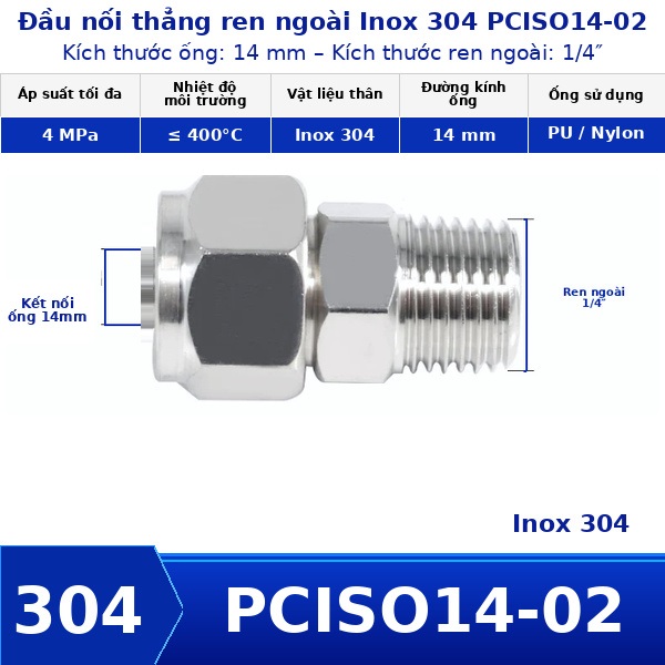 Nối thẳng inox 304 có 1 đầu siết ống 14 và 1 đầu ren ngoài 1/4