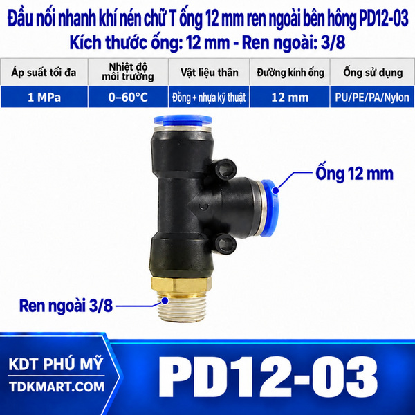 Đầu nối nhanh khí nén chữ T hai đầu nối ống 12 mm- 1 đầu ren ngoài bên hông 16.7 mm = 3/8