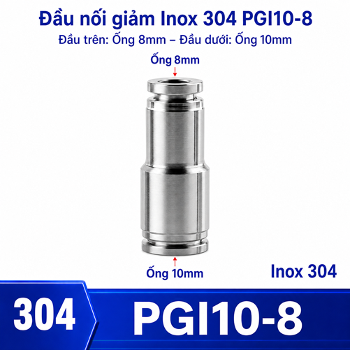 Đầu nối nhanh khí nén Inox 304 giảm thẳng 2 đầu ghim ống phi 10-8 mm