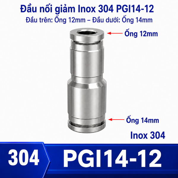 Đầu nối nhanh khí nén Inox 304 giảm thẳng 2 đầu ghim ống phi 14-12 mm