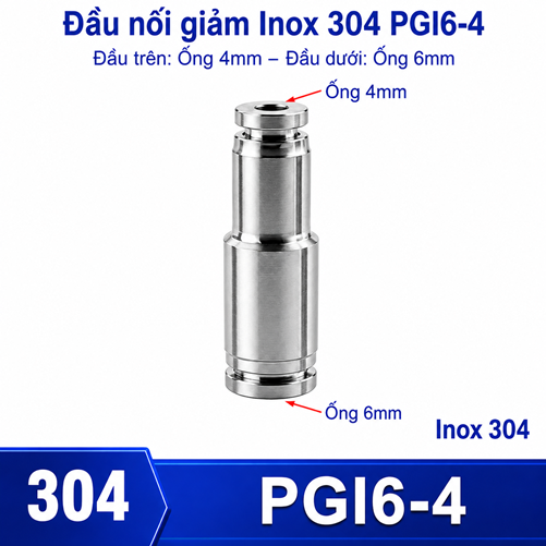 Đầu nối nhanh khí nén Inox 304 giảm thẳng 2 đầu ghim ống phi 6-4 mm