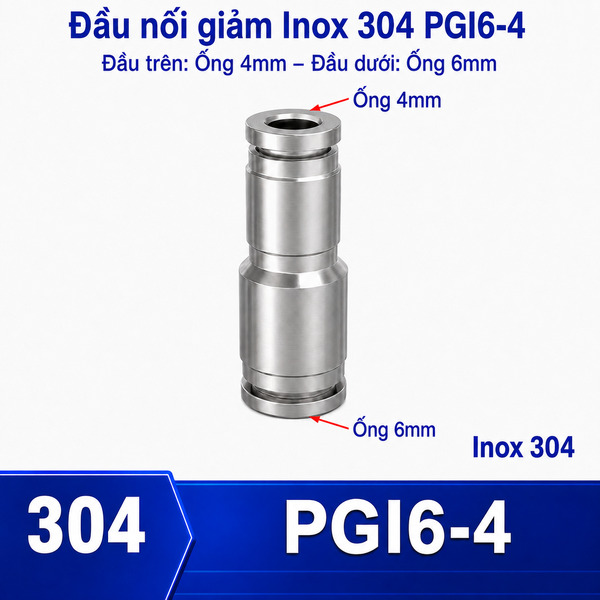 Đầu nối nhanh khí nén Inox 304 giảm thẳng 2 đầu ghim ống phi 6-4 mm