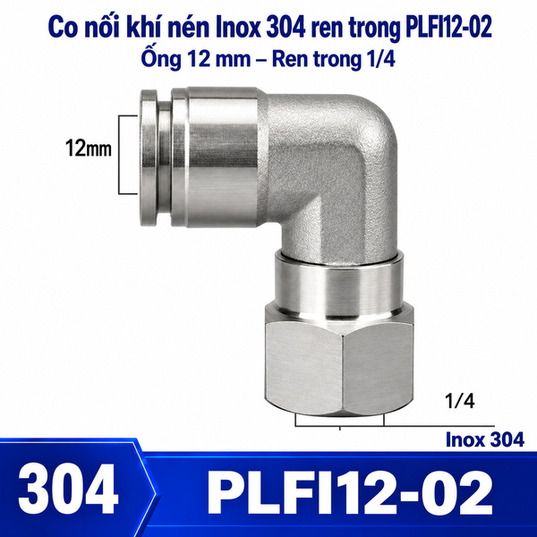 Co nối nhanh khí nén Inox 304 1 đầu ghim ống phi 12mm – 1 đầu ren trong 1/4