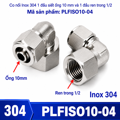 Co nối thép không rỉ Inox 304 có 1 đầu siết ống 10 và 1 đầu ren trong 1/2