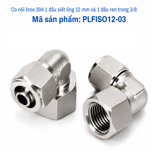 Co nối thép không rỉ Inox 304 có 1 đầu siết ống 12 và 1 đầu ren trong 3/8