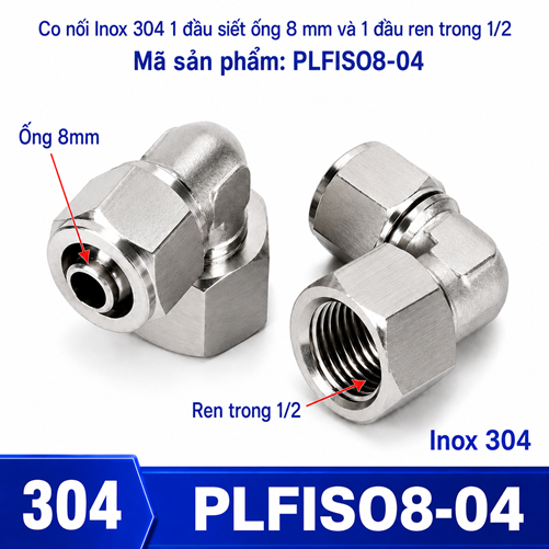 Co nối thép không rỉ Inox 304 có 1 đầu siết ống 8 và 1 đầu ren trong 1/2
