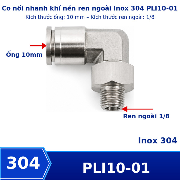 Co nối nhanh khí nén Inox 304 ghim ống 10 mm ren ngoài 1/8