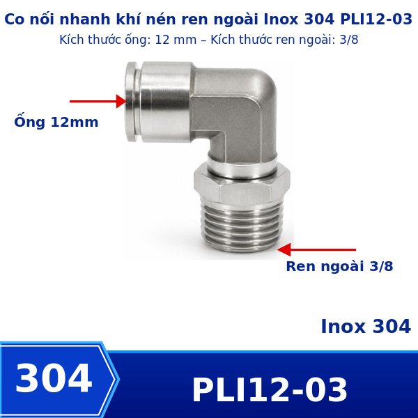 Co nối nhanh Inox ống 12 - Ren ngoài 3/8 =16.7mm