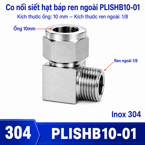 Co nối thép không rỉ Inox 304 có 1 đầu siết hạt bắp ống 10 và 1 đầu ren ngoài 1/8