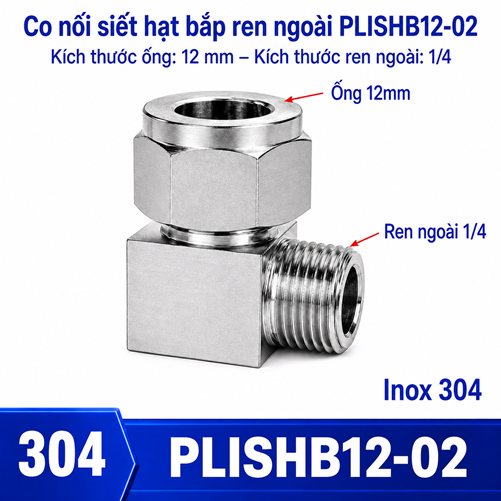Co nối thép không rỉ Inox 304 có 1 đầu siết hạt bắp ống 12 và 1 đầu ren ngoài 1/4