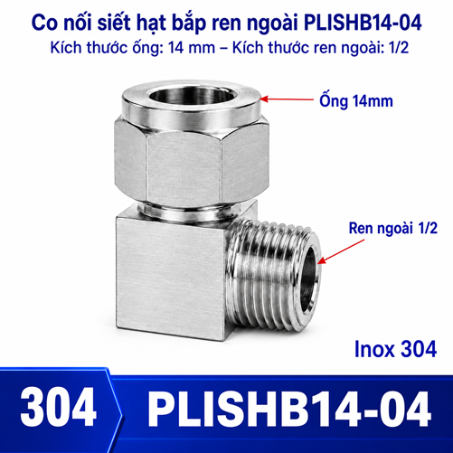 Co nối thép không rỉ Inox 304 có 1 đầu siết hạt bắp ống 14 và 1 đầu ren ngoài 1/2