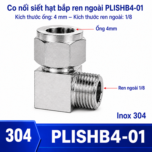 Co nối thép không rỉ Inox 304 có 1 đầu siết hạt bắp ống 4 và 1 đầu ren ngoài 1/8