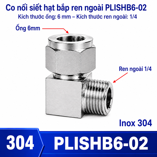Co nối thép không rỉ Inox 304 có 1 đầu siết hạt bắp ống 6 và 1 đầu ren ngoài 1/4
