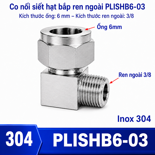 Co nối thép không rỉ Inox 304 có 1 đầu siết hạt bắp ống 6 và 1 đầu ren ngoài 3/8