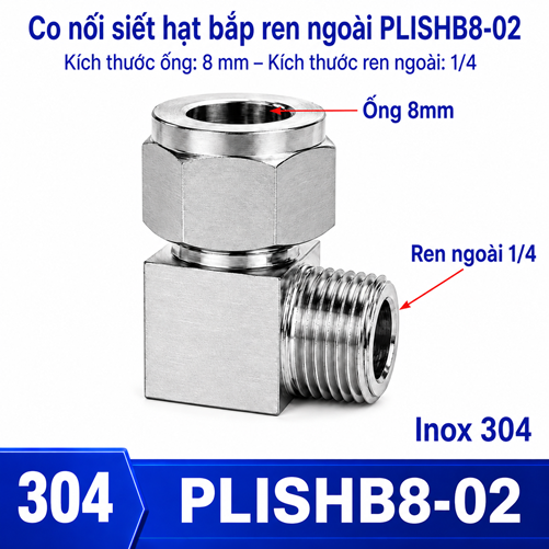 Co nối thép không rỉ Inox 304 có 1 đầu siết hạt bắp ống 8 và 1 đầu ren ngoài 1/4