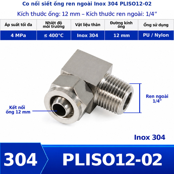 Co nối khí nén Inox 304 siết ống 12 mm ren ngoài 1/4