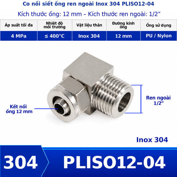 Co nối khí nén Inox 304 siết ống 12 mm ren ngoài 1/2