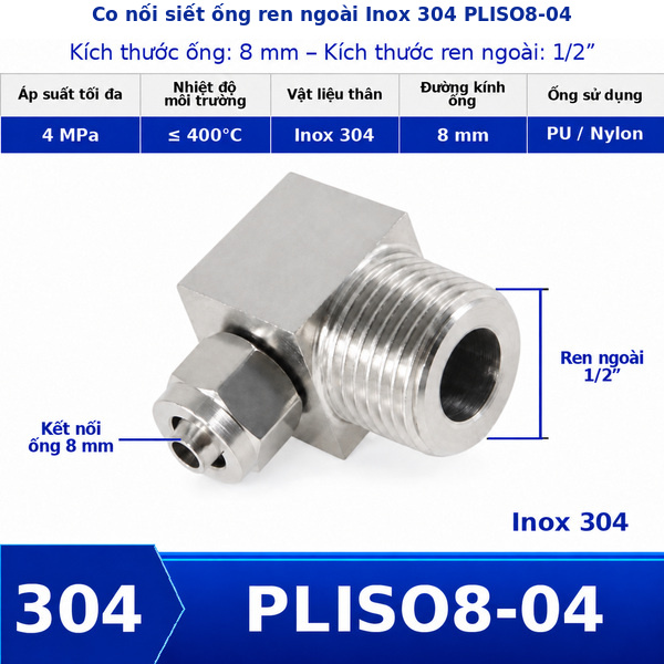 Co nối khí nén Inox 304 siết ống 8 mm ren ngoài 1/2