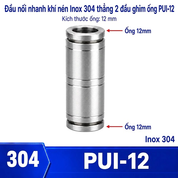 Đầu nối nhanh khí nén Inox 304 thẳng phi 12mm