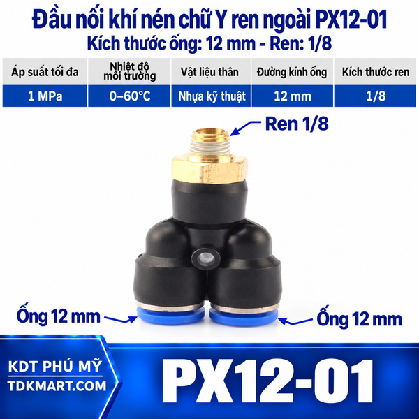 Đầu nối khí nén chữ Y ống 12- Ren ngoài 1/8