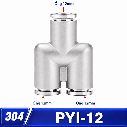 Đầu nối nhanh khí nén chữ Y Inox 304 3 đầu ghim ống 12 mm