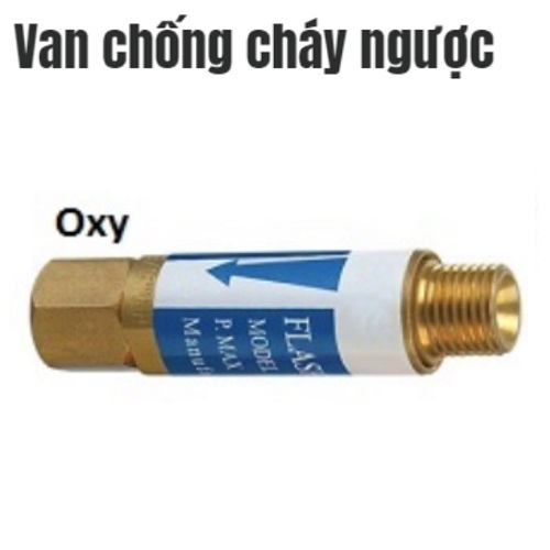 Van chống cháy ngược trong hàn cắt Oxy Gas