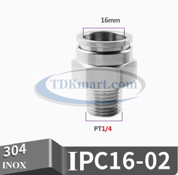 Đầu nối nhanh Inox thẳng ống 16 - Ren ngoài 1/4 =12.7mm