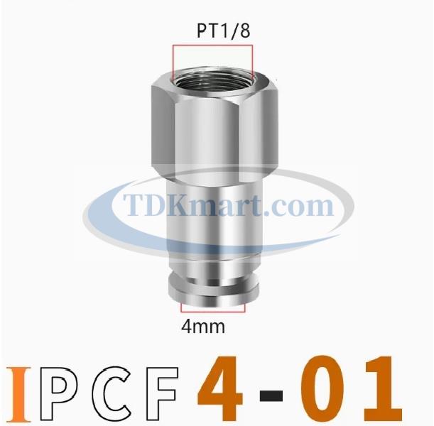 Đầu nối nhanh Inox thẳng ống 4 - Ren trong 1/8 =9.6mm