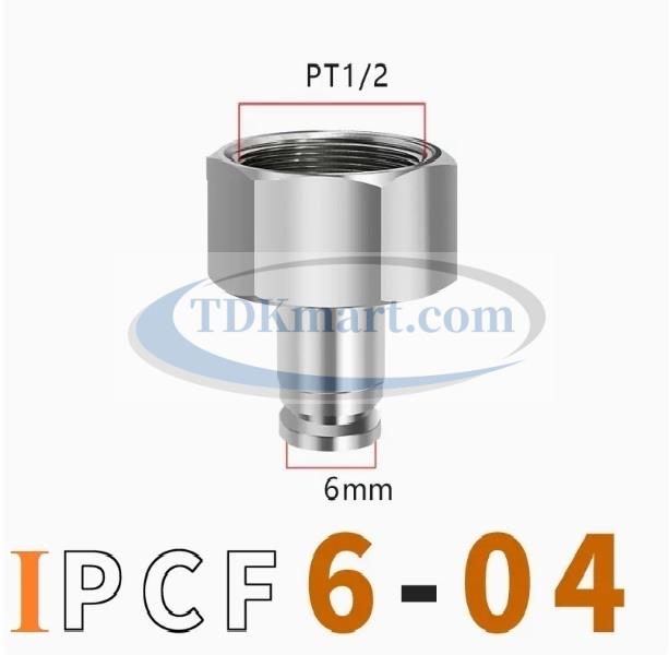 Đầu nối nhanh Inox thẳng ống 6 - Ren trong 1/2 =21mm