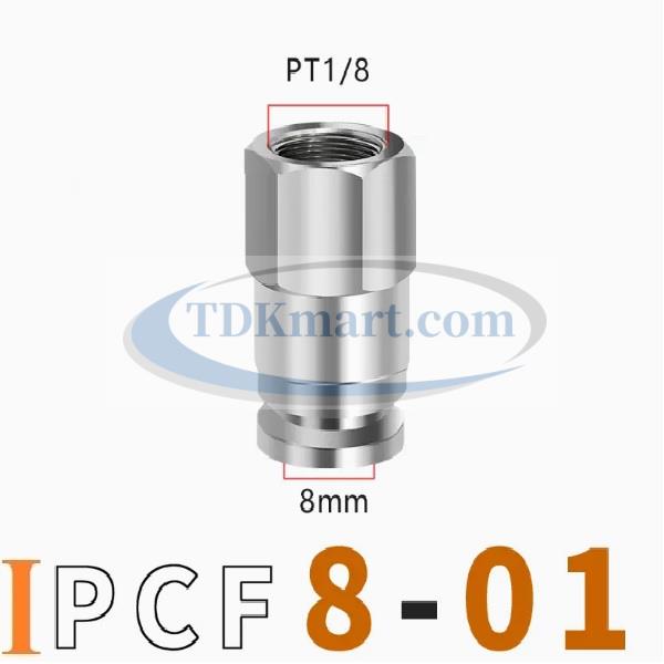 Đầu nối nhanh Inox thẳng ống 8 - Ren trong 1/8 =9.6mm