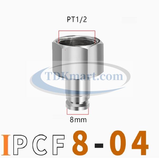 Đầu nối nhanh Inox thẳng ống 8 - Ren trong 1/2 =21mm