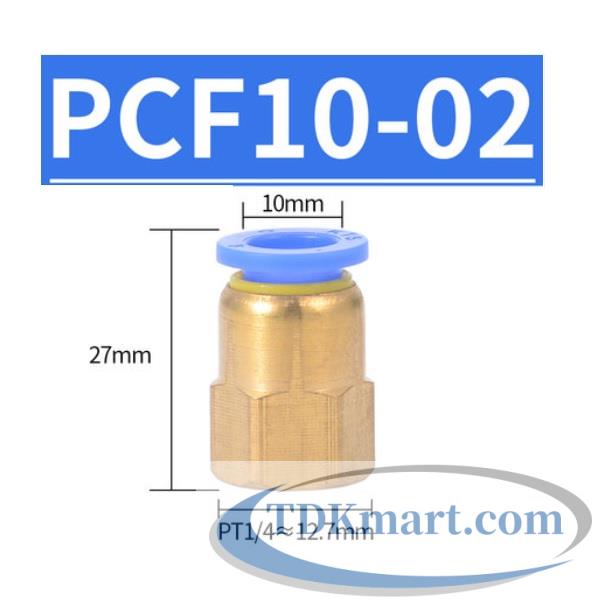 Đầu nối nhanh khí nén thẳng ống 10- Ren trong 1/4