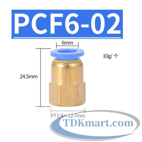 Đầu nối nhanh khí nén thẳng ống 6- Ren trong 1/4