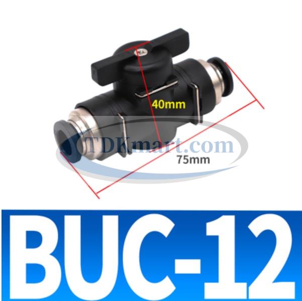 Van khóa khí nén BUC-12 có 2 đầu ghim ống phi 12 mm