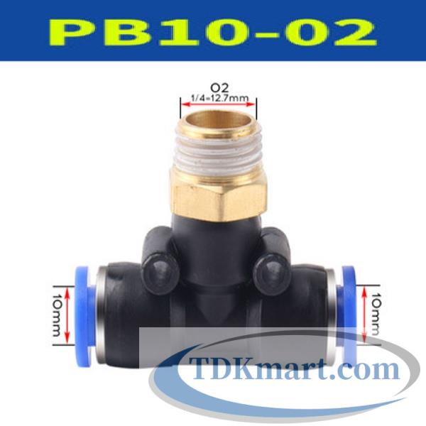 Đầu nối chữ T hai đầu nối ống 10 mm- 1 đầu ren ngoài bên giữa 12.7 mm = 1/4′