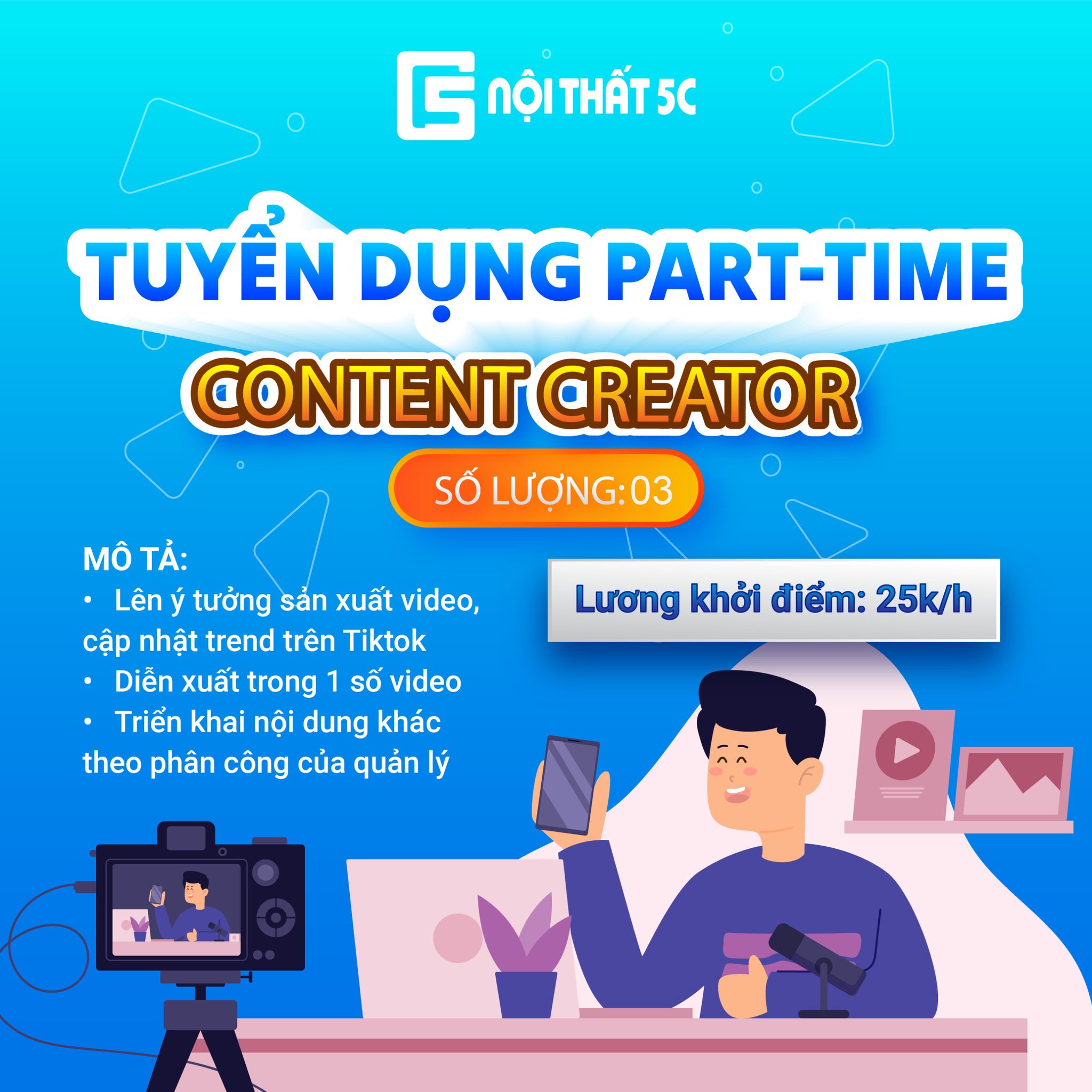 NỘI THẤT 5C TUYỂN DỤNG CONTENT CREATOR PART-TIME