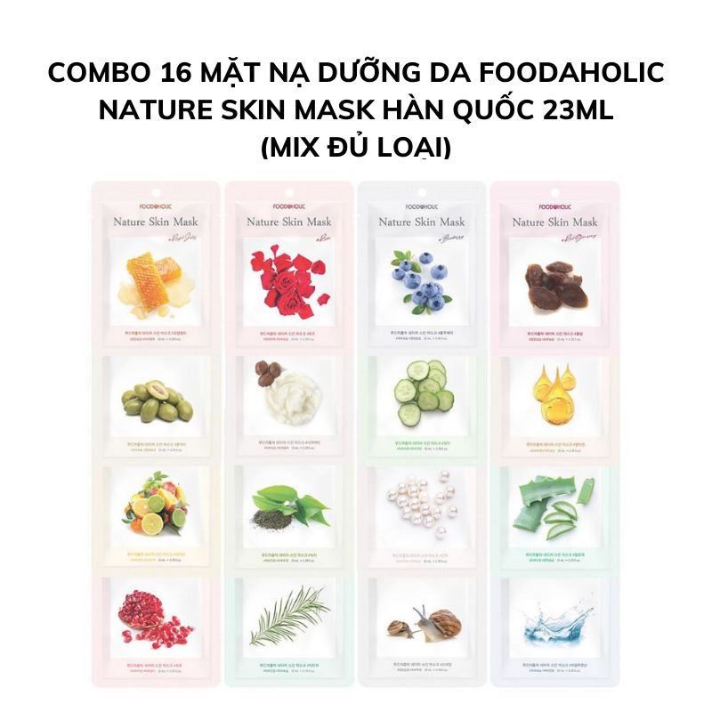 Combo 16 Mặt Nạ Dưỡng Da Trắng Sáng Toàn Diện Foodaholic Nature Skin Mask Hàn Quốc 23ml (Mix Đủ Loại)