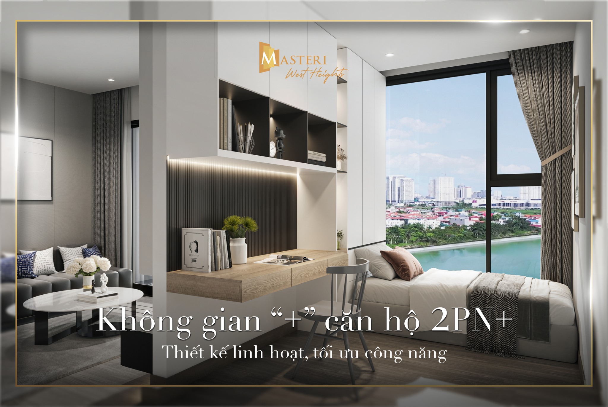 CĂN HỘ 2PN+ WEST C - MASTERI WEST HEIGHTS: THIẾT KẾ LINH HOẠT, TỐI ƯU CÔNG NĂNG